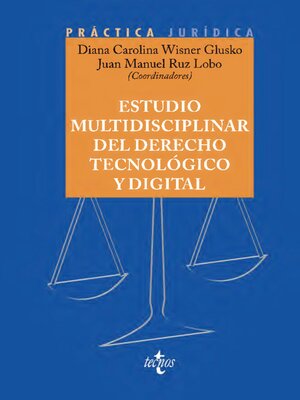 cover image of Estudio multidisciplinar del Derecho tecnológico y digital
